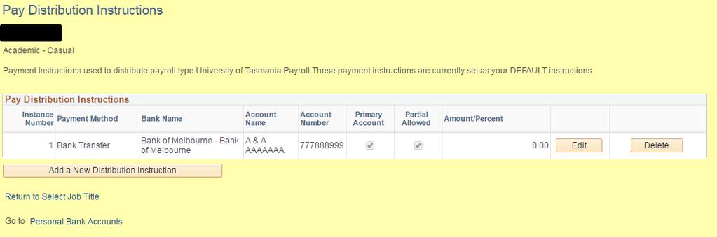 The account has now been attached. The amount / % shows as 0 as this is your primary account & all payments not otherwise allocated will be transferred to this account.