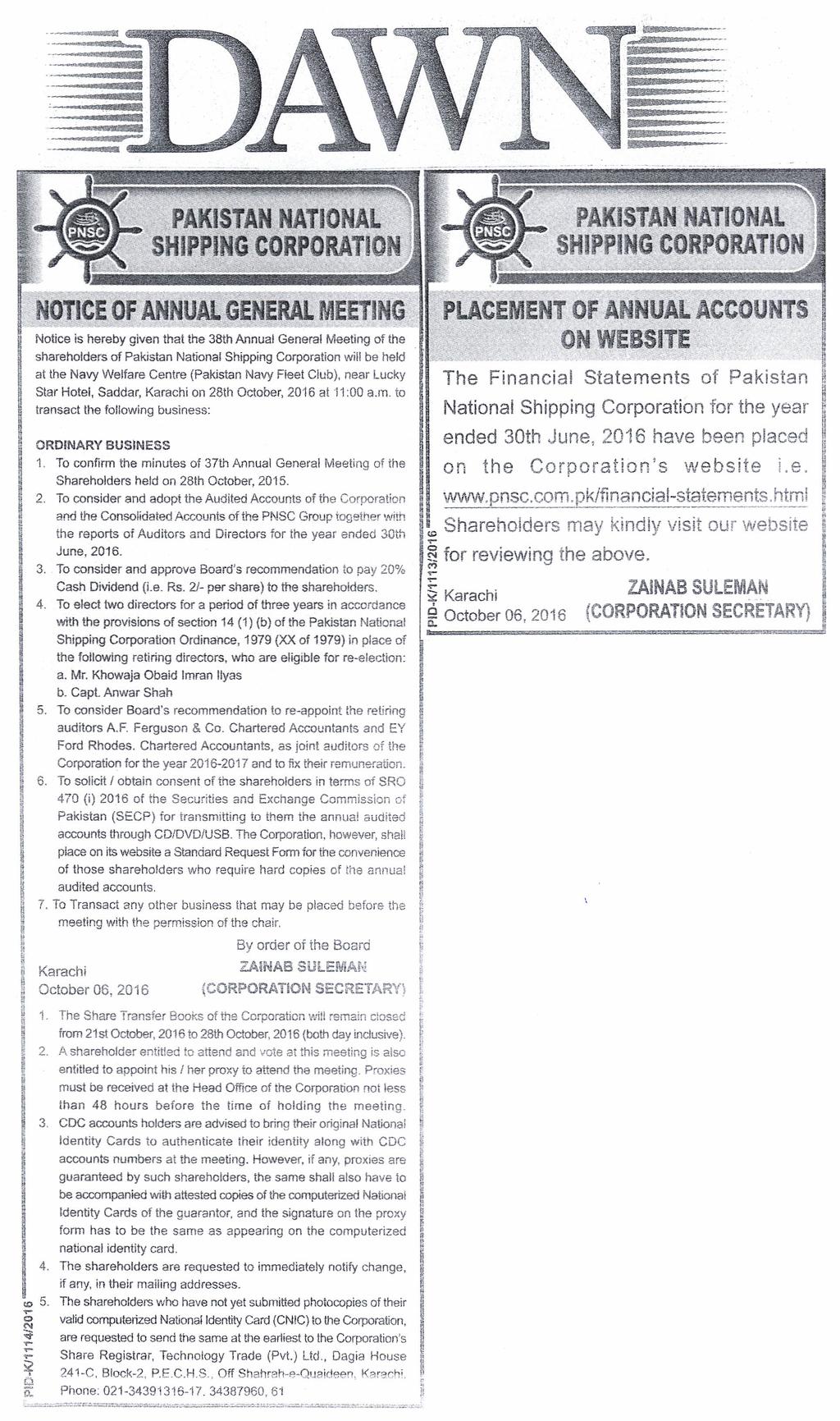 ORDINARY BUSINESS 1 To confirm the minutes of 37th Annual General Meeting of the Shareholders held on 28th October, 2015.