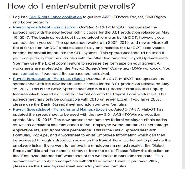 Overview Vendors/contractors can either use the Payroll Spreadsheet Conversion process or manually enter data if they do not have a computerized payroll system capable of generating a payroll XML