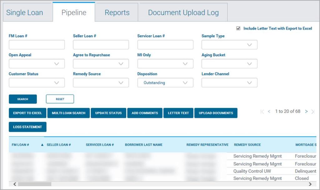 Remedy Management Pipeline The Pipeline view displays loan-level details for repurchases and remedy requests.