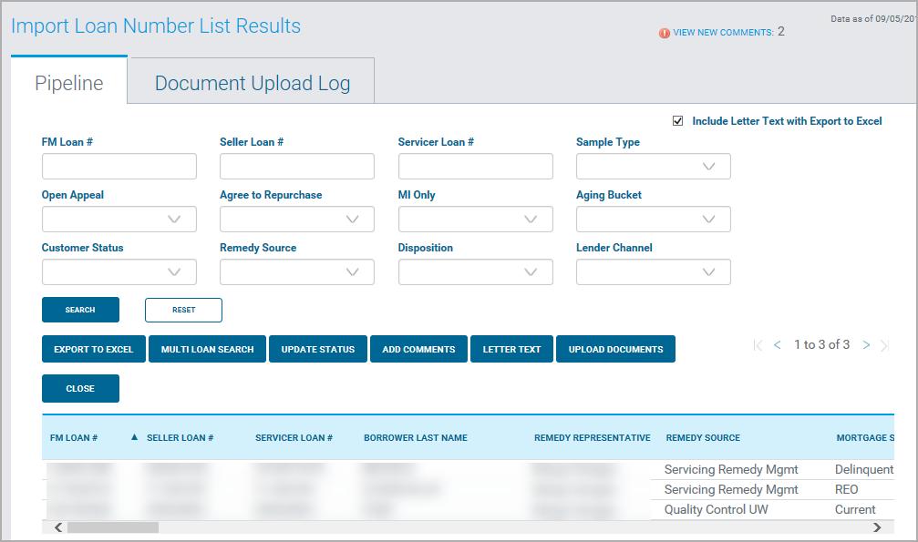 Remedy Management Click Multi Loan Search. A pop-up window will display where you can select a search type from the dropdown list.