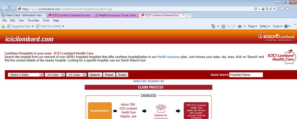 Click Network Hospital List Select,state,city,areas & click search In case of planned Hospitalization 1) I-Healthcare Identity card should be presented at the hospital while approaching for the