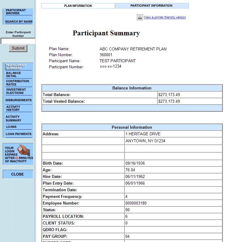 Participant Summary Once you have selected a participant, you will see a Participant Summary screen. This page displays the basic information about the participant and his or her account.