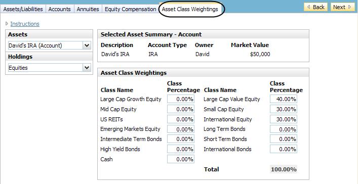 Figure 61: Enter Financial Data section Net Worth category Asset Class Weightings page (Level 2 Plan) 2. Under Assets, select the desired asset. 3. If the asset contains holdings, select a holding. 4.