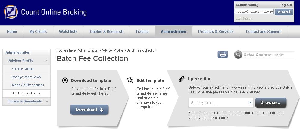 Access the Batch Fee Collection screen by selecting Administration > Batch Fee Collection from the top menu.