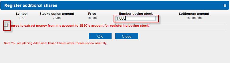 Step 3: to register your rights to buy additional issue shares. Step 4: Enter register quantity on the box Number of buying stock then click to send your registration.