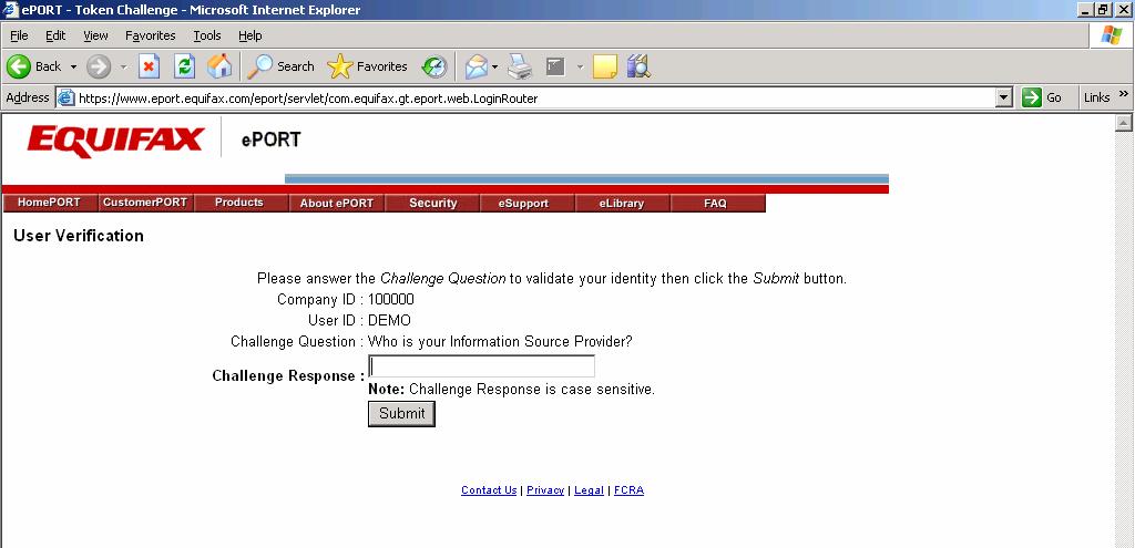 Accessing eport as a New User The User Verification page displays. 4. Enter the challenge response answer you received from your company administrator. 5.