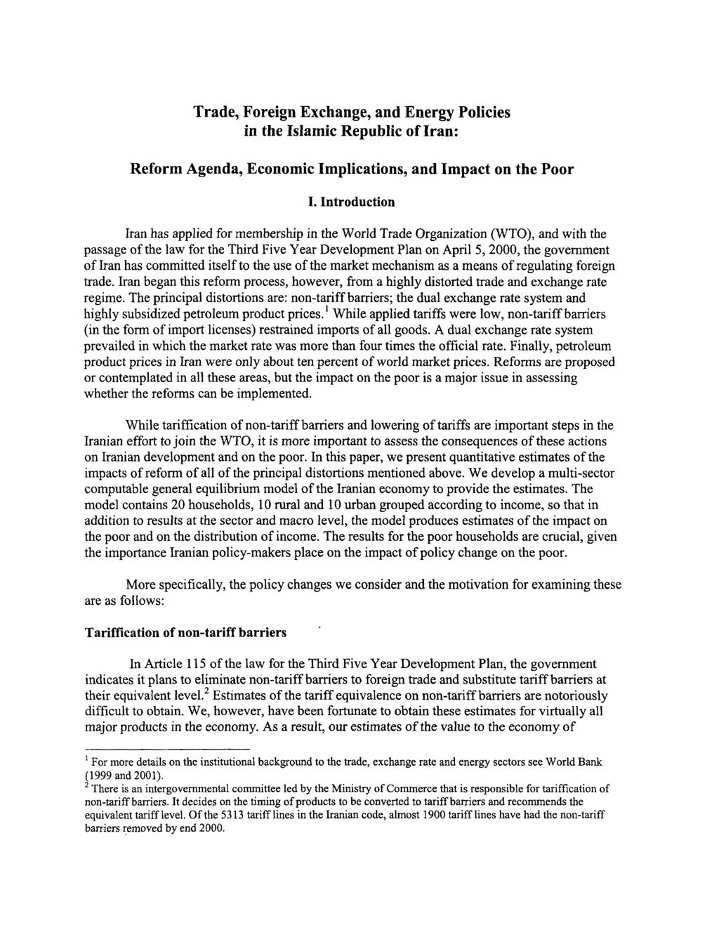 Trade, Foreign Exchange, and Energy Policies in the Islamic Republic of Iran: Reform Agenda, Economic Implications, and Impact on the Poor I.