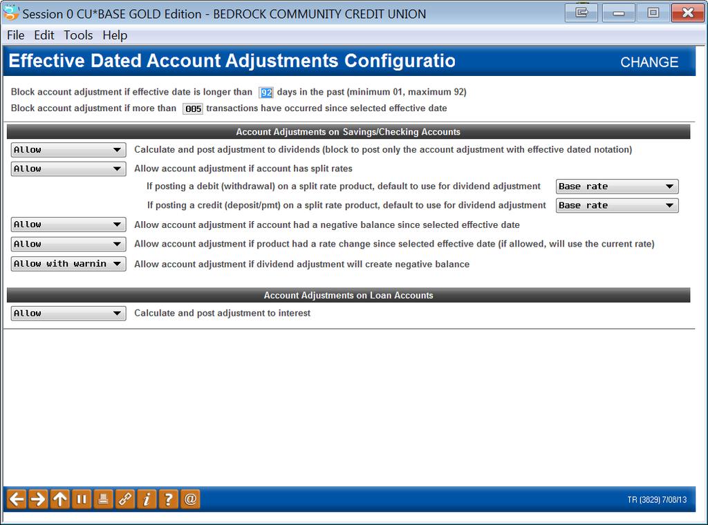 CONFIGURING YOUR CREDIT UNION S RULES FOR ACCOUNT ADJUSTMENTS Configure Effective Dating Tools (Tool #248) > Configure adjustments Just like the transfers configuration described on the previous