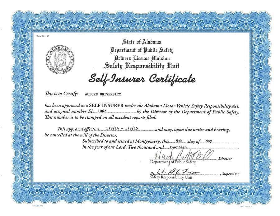 Auburn University s Self Insurer Certificate is updated annually by the State of Alabama Department