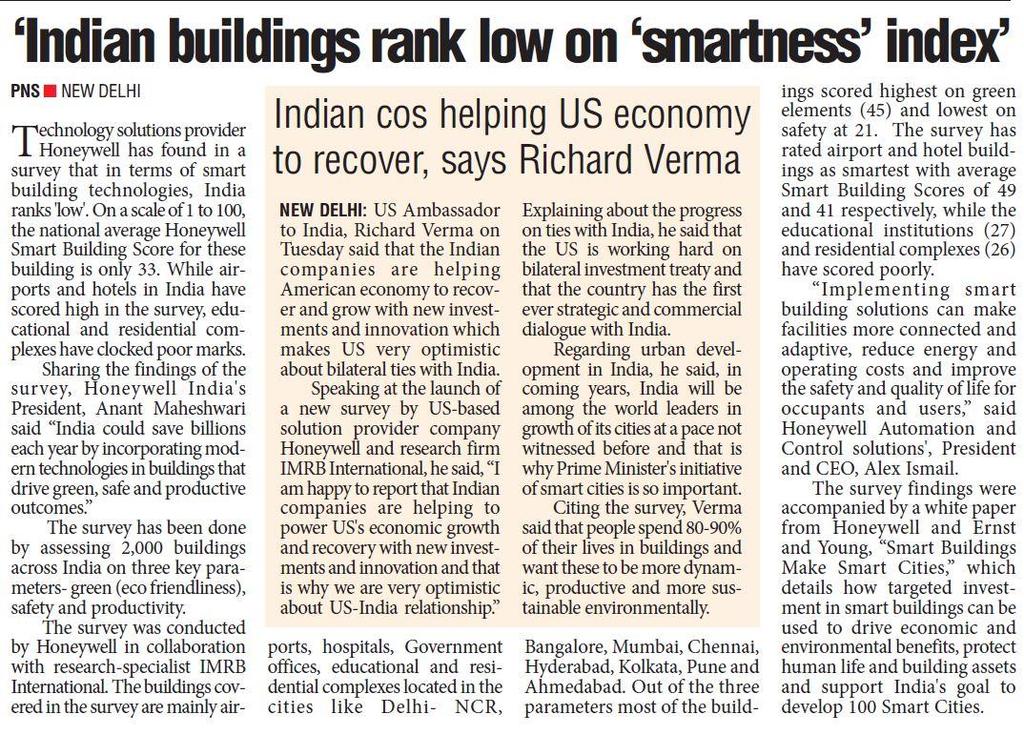 Headline: Indian buildings rank low on smartness index Publication: The Pioneer About The Publication: The Pioneer, an English language newspaper in India is published from multiple locations in