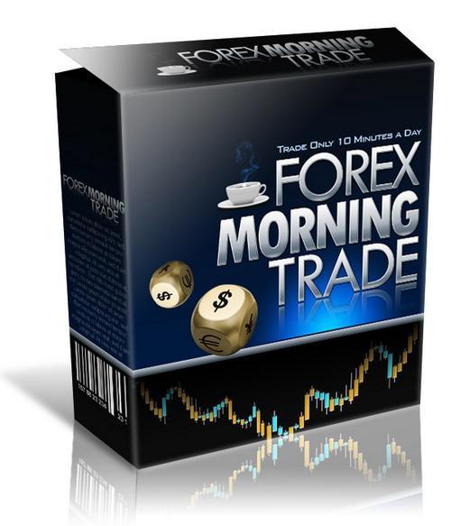 Forex Morning Trade