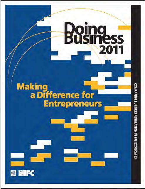 Doing Business What is it? Provides measures of business regulations and their enforcement across world economies.