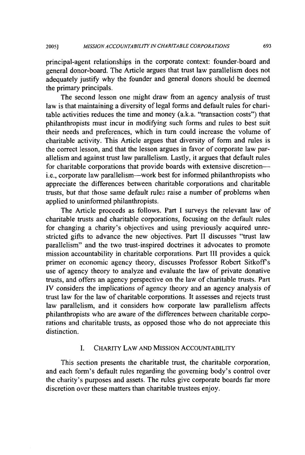 2005] MISSION ACCOUNTABILITY IN CHARITABLE CORPORA TIONS principal-agent relationships in the corporate context: founder-board and general donor-board.