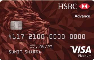 Know your Credit Card 1. HSBC Advance Platinum Credit Card number: This is your exclusive 16-digit HSBC Advance Platinum Credit Card number.