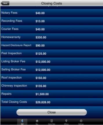 This screen will show you a breakdown of all the closing costs, when you are finished