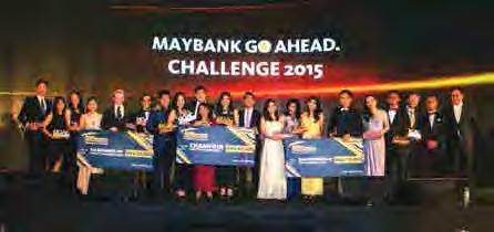 Annual Report 2015 MESSAGE TO SHAREHOLDERS ORGANISATION OVERVIEW STRATEGY & SUSTAINABILITY LEADERSHIP & PEOPLE Group Human Capital Our Maybank GO Ahead Challenge (MGAC) 2015 continued to be an
