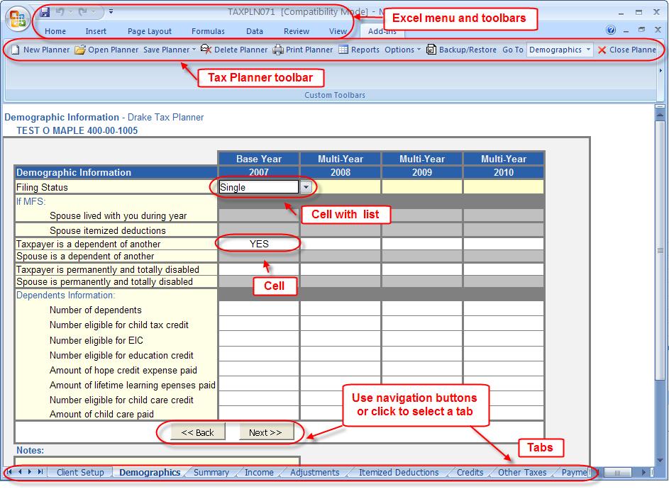 2007 DRAKE SOFTWARE Suite Products 245 Tax Planner Toolbar The Tax Planner toolbar provides functions specific to the Tax Planner. New Planner Open a blank planner.