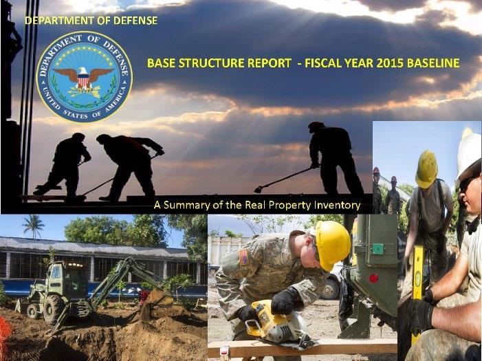 Department of Defense s (DOD) Base Structure Report: A Summary of the