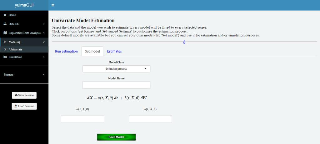 4.1.2 Set Model In this section you can define your own models to use for estimation and simulation purposes.