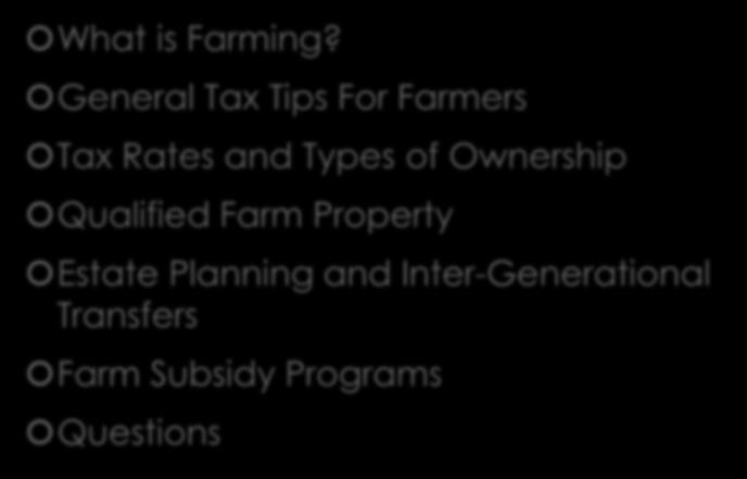 Topics What is Farming?