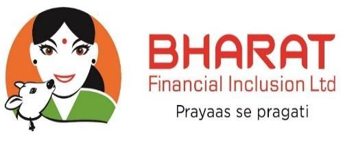 Bharat Financial Inclusion Limited (formerly known as SKS Microfinance Limited ) CIN: L65999MH2003PLC250504 Registered Office: Unit No.