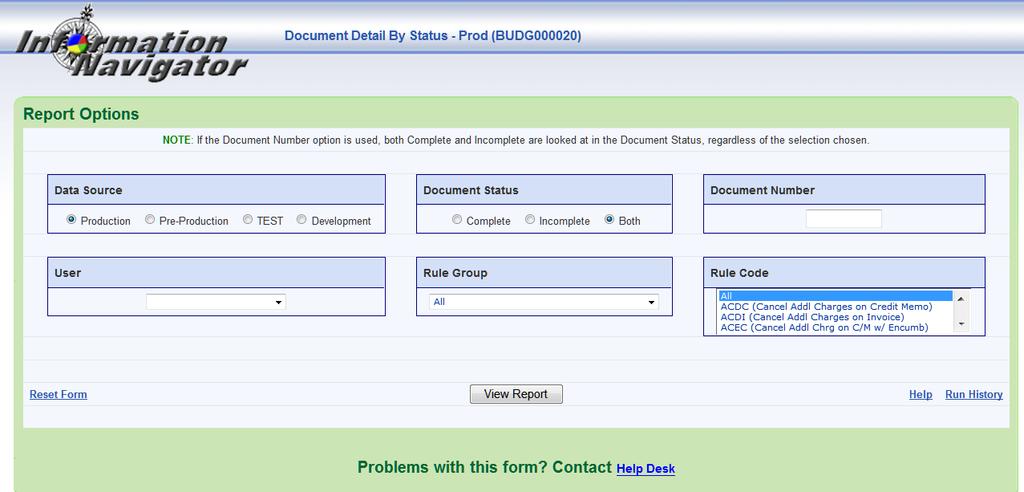 5. Find and select report ID BUDG000020 titled Document Detail by Status 6. Select Production for live data.