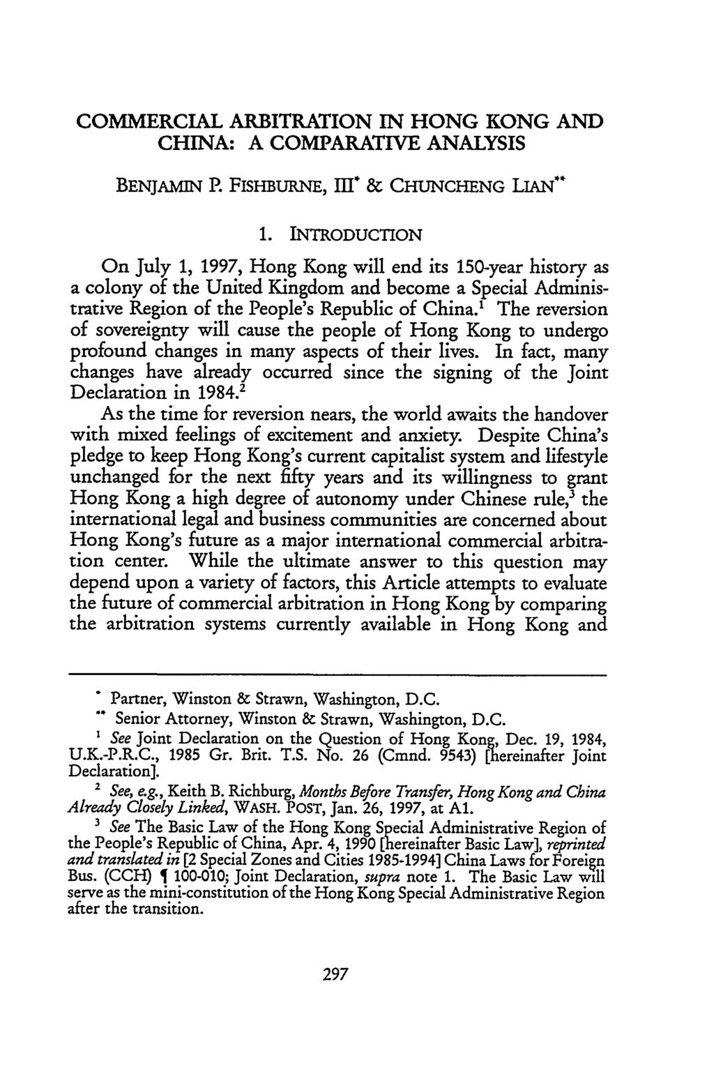 Fishburne and Lian: Commercial Arbitration in Hong Kong and China: A Comparative Anal COMMERCIAL ARBITRATION IN HONG KONG AND CHINA: A COMPARATIVE ANALYSIS BENJAMIN P.