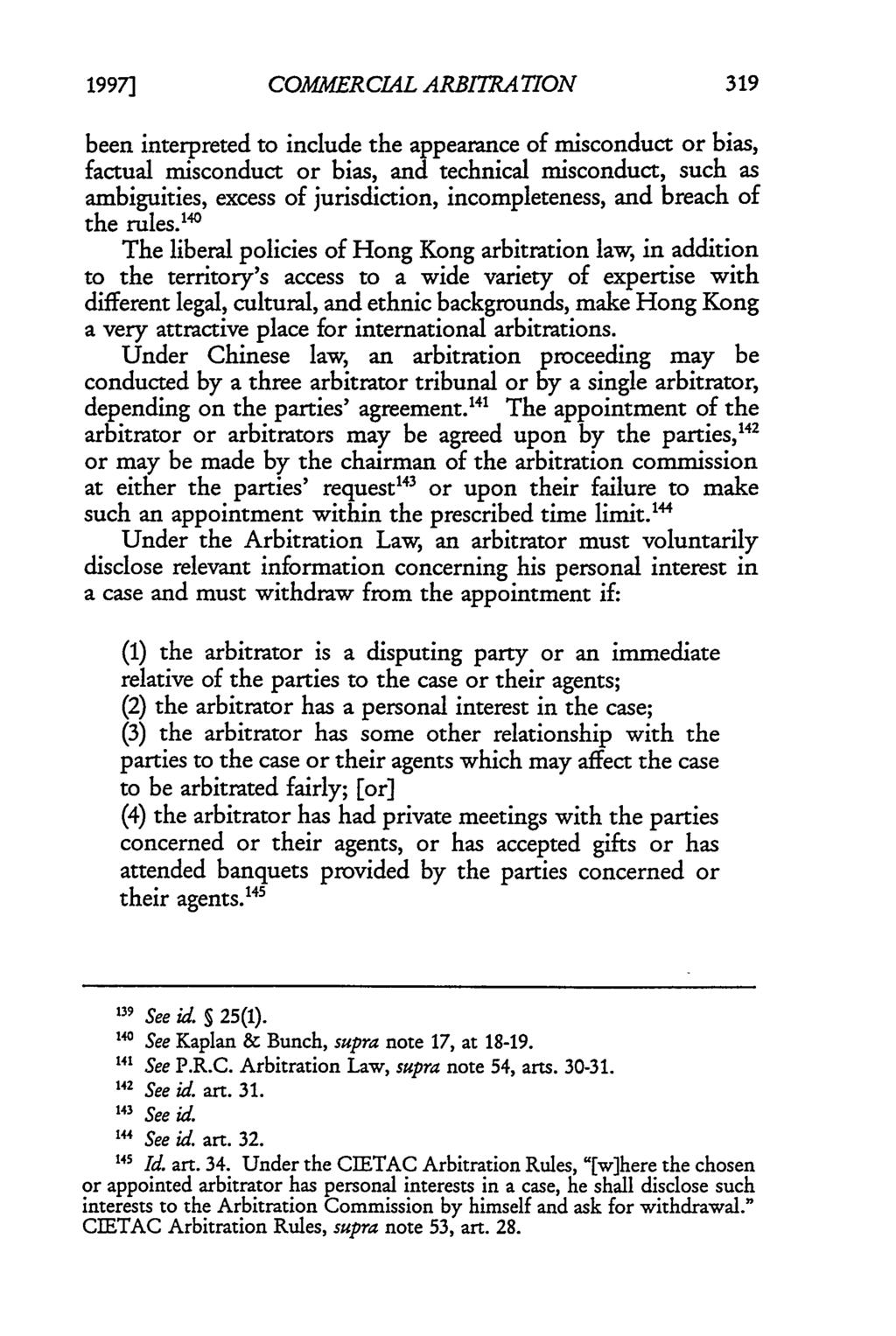 1997] Fishburne and Lian: Commercial Arbitration in Hong Kong and China: A Comparative Anal COMMERCIAL ARBITRATION been interpreted to include the appearance of misconduct or bias, factual misconduct