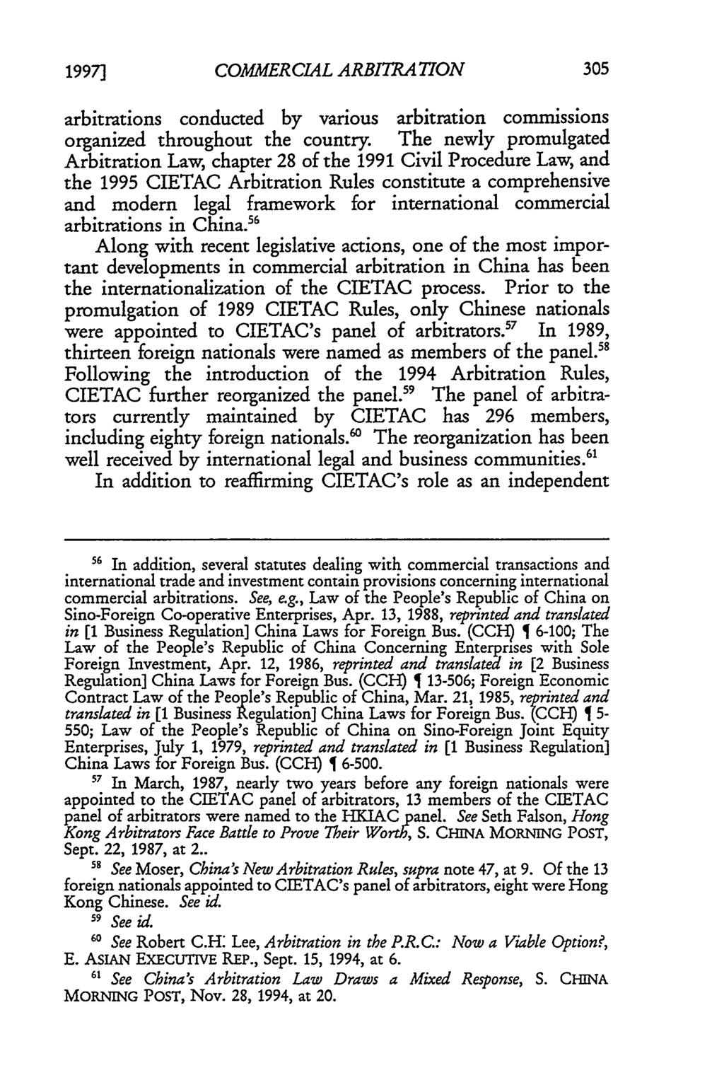 1997] Fishburne and Lian: Commercial Arbitration in Hong Kong and China: A Comparative Anal COMMERCIAL ARBITRATION arbitrations conducted by various arbitration commissions organized throughout the