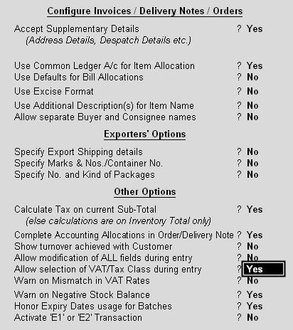 Transactions Create Purchase Invoice Setup: Press F12, set Allow selection of VAT/Tax Class during entry to