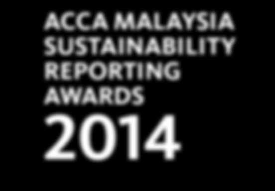 Awards (ACSSA) 2014 Winner of the Sustainability Report category The 6 th Global CSR Summit & Awards (GCSA) 2014 Excellence in Provision of Literacy and Education - Winner The Asian Banker Awards