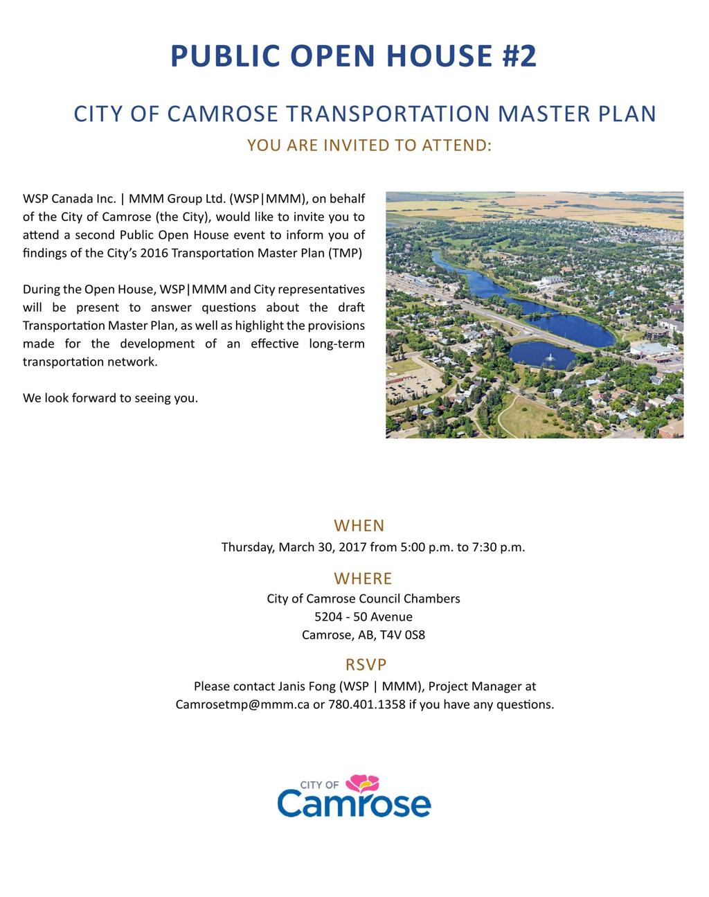 Agenda Item # B2... PUBLIC OPEN HOUSE 2 CITY OF CAMROSE TRANSPORTATION MASTER PLAN YOU ARE INVITED TO ATTEND: WSP Canada Inc. 1 MMM Group Ltd.