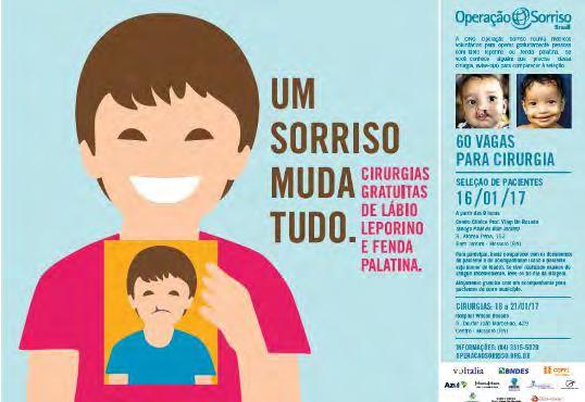 Foster local development Operation smile Child healthcare (Brazil) Water & Revenue Economic development (Brazil) Largest
