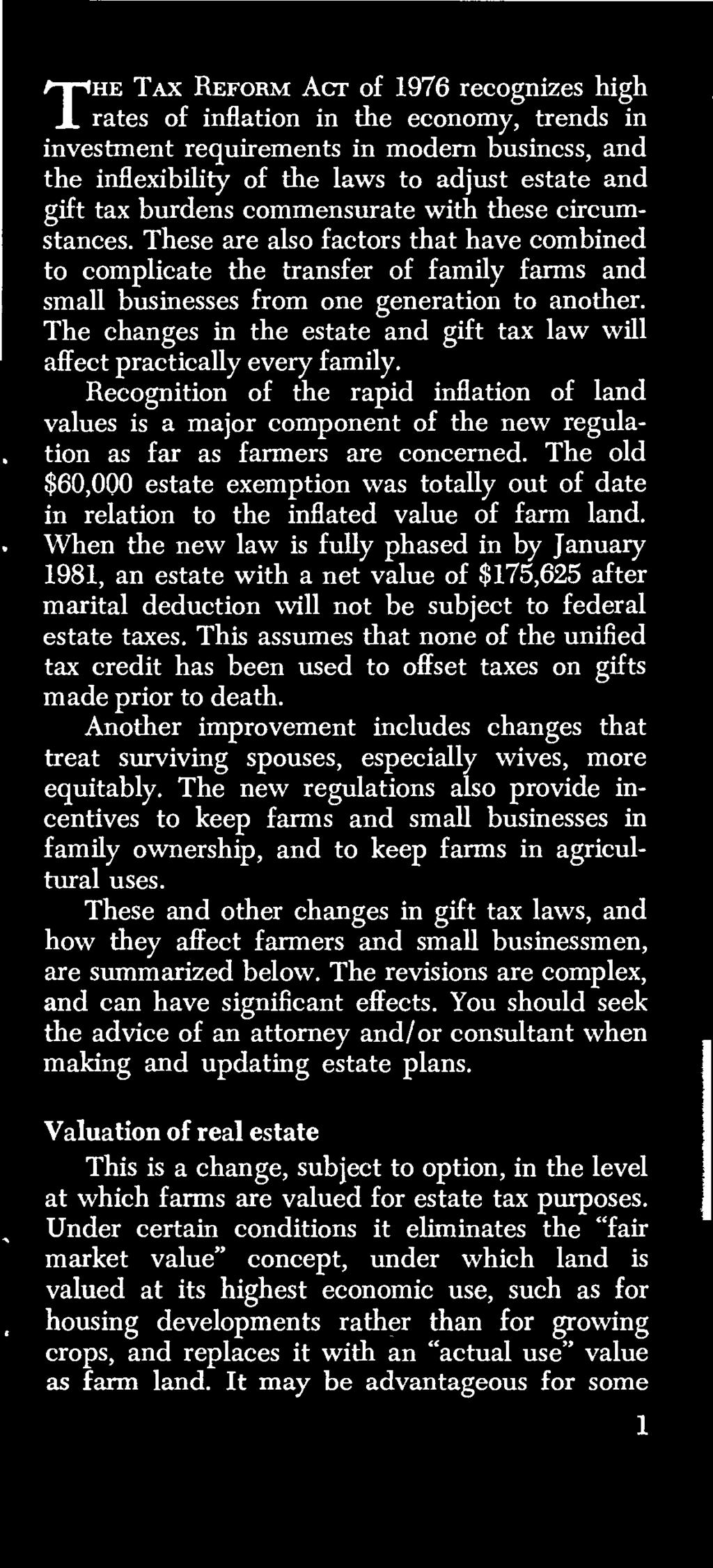 The old $60,000 estate exemption was totally out of date in relation to the inflated value of farm land.