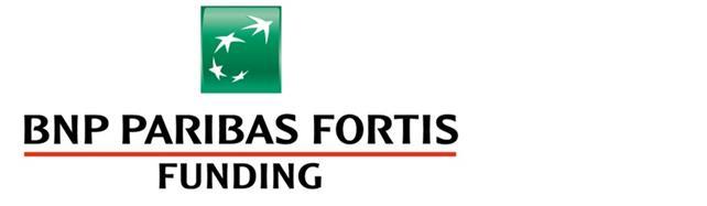 702, REGISTER OF LEGAL ENTITIES OF BRUSSELS) AND BNP PARIBAS FORTIS FUNDING (INCORPORATED AS A SOCIÉTÉ ANONYME UNDER THE LAWS OF THE GRAND DUCHY OF LUXEMBOURG REGISTERED