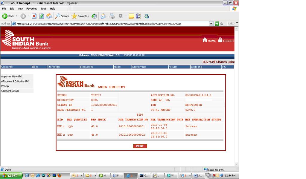 Receipt: Login to SIBERNET Retail ASBA Receipt The receipt shows the status of the bids at NSE e-ipo along with the General Details.