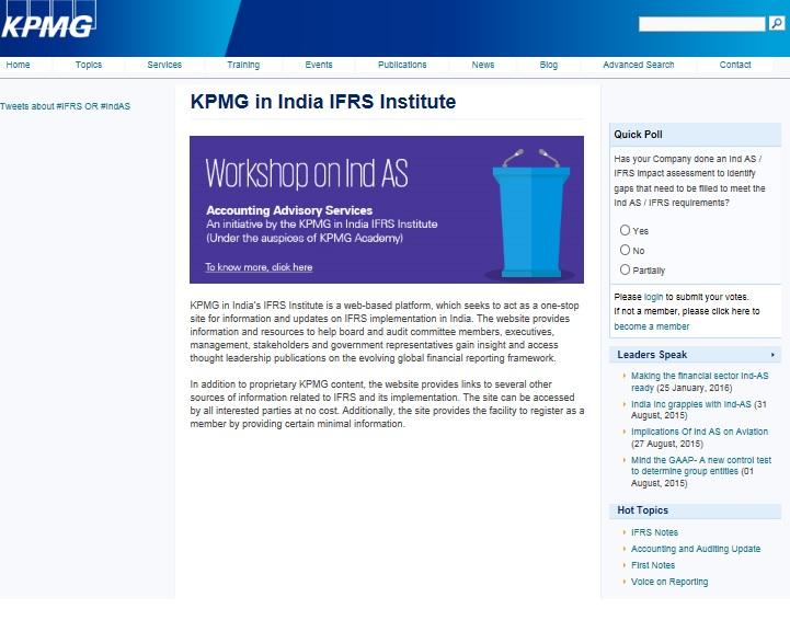 KPMG in India s IFRS institute Visit KPMG in India s IFRS institute - a web-based platform, which seeks to act as a wide-ranging site for information and updates on IFRS implementation in India.