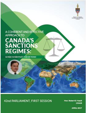 Looking Forward: Canadian Sanctions In April 2017, a Canadian Senate Committee the Standing Committee on Foreign Affairs and International Development published its report entitled, A Coherent and