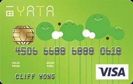 TYPE OF CREDIT CARD APPLIED AND ANNUAL INCOME REQUIREMENT YATA Visa Card : YATA X KUMAMOTO Titanium Card (55) : Classic (49) Gold (79) Platinum (45) Black (302) Red (303) Earn an extra 10,000 bonus
