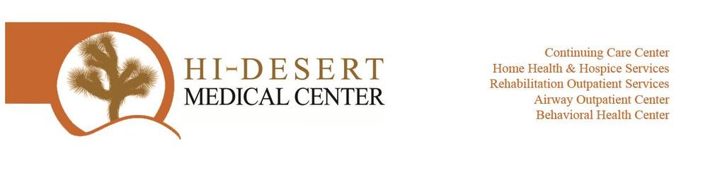 Dear Prospective Volunteer: Thank you for your interest in becoming a Volunteer at Hi-Desert Medical Center (HDMC).