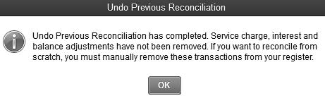 None of the items were entered on the previous reconciliation so there is nothing to be deleted. You will return to the Begin Reconciliation screen.
