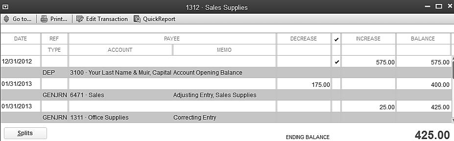 CHAPTER 7 GENERAL ACCOUNTING AND END-OF-PERIOD PROCEDURES 503 Close the Sales Supplies Register Close the Chart of Accounts INVENTORY ADJUSTMENTS In a business that has inventory, it is possible that