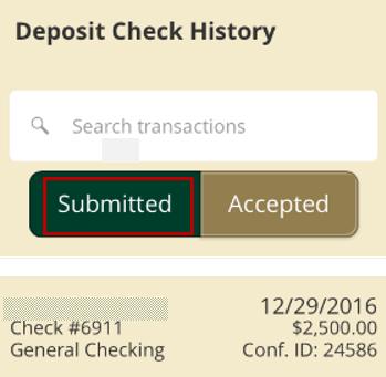 13. If a deposit is listed under Submitted but not Accepted. Tap on the deposit to open the details of the Status and Description.