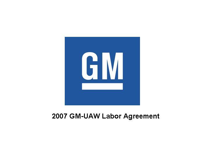 2007 GM-UAW Labor