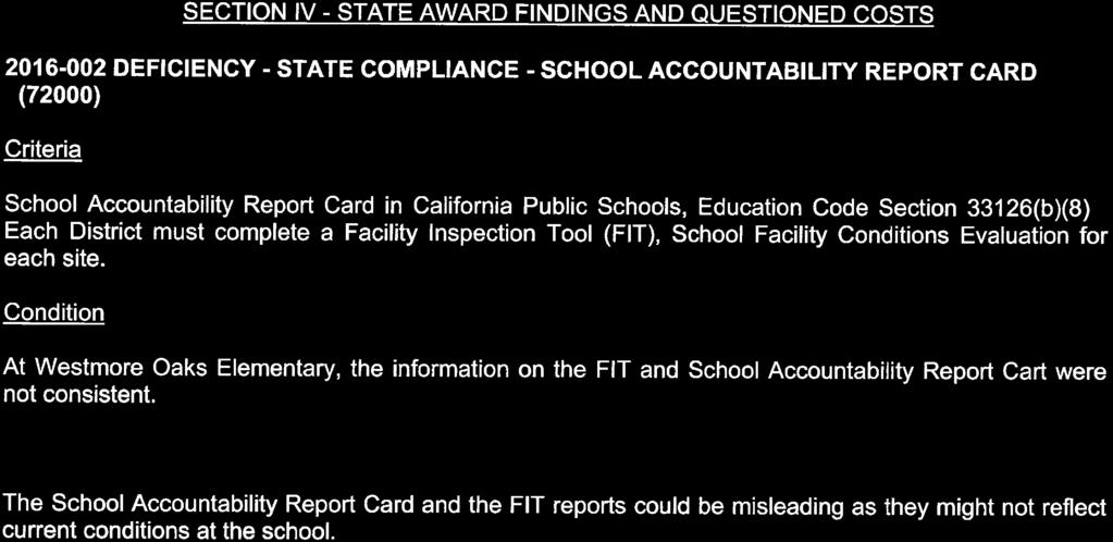 Inspection Tool (FIT). School Facility Conditions Evaluation for each site. Condition At Westmore Oaks Elementary, the information on the FIT and School Accountability Report Cart were not consistent.