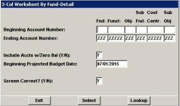 General Ledger If desired, enter the Beginning Fund and Ending Fund. To Include Accounts with Zero Balance enter a Y for Yes. Otherwise enter a N for No.