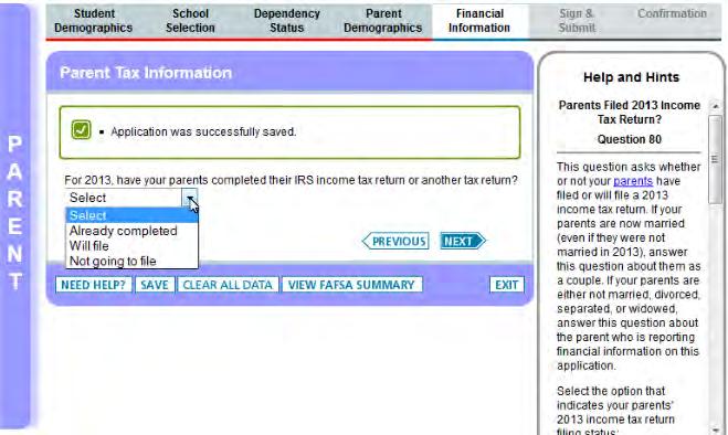 2014-2015 Completion of the Data Retrieval Process (DRT) & Tax Return Transcript (TRT) Information You may use the IRS Data Retrieval Tool if: You have completed and filed a 2013 Federal Tax Return