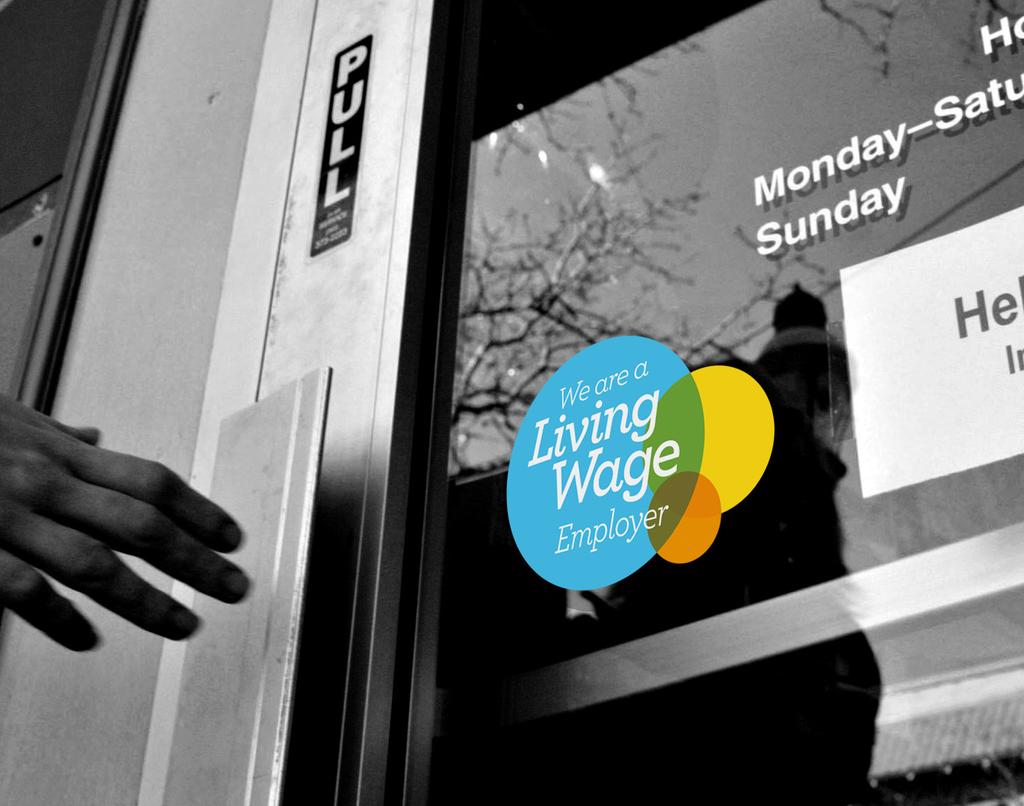 Page 7 - Signage example: Sticker Signage example: Sticker The Living Wage employers mark is