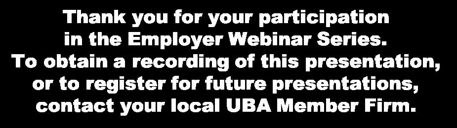 This Employer Webinar Series program is presented by Spencer Fane Britt & Browne LLP in conjunction with United